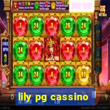 lily pg cassino